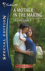 Cover of: A Mother in the Making by Lilian Darcy