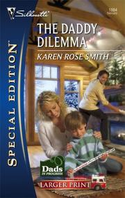 Cover of: The Daddy Dilemma by Karen Rose Smith