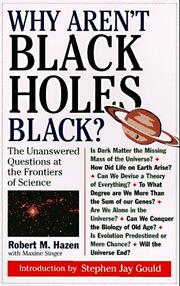 Cover of: Why aren't black holes black?: the unanswered questions at the frontiers of science