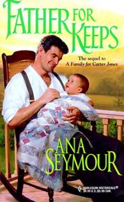Cover of: Father for keeps by Ana Seymour