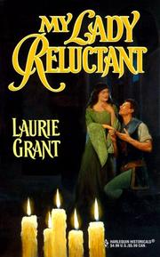 Cover of: My Lady Reluctant by Laurie Grant