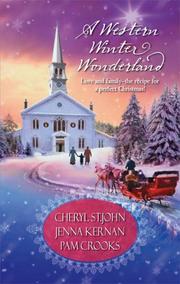 Cover of: A Western Winter Wonderland by Cheryl St. John, Jenna Kernan, Pam Crooks