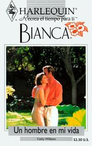 Cover of: Harlequin Bianca: novelas con corazón, aventura, intriga y pasión (un hombre en mi vida)