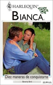 Cover of: Diez Maneras De Conquistarte  (Ten Ways Of Winning You) (Bianca, 312)