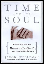 Cover of: Time and the soul by Jacob Needleman