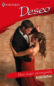Cover of: Una Mujer Perseguida: (A Pursued Woman) (Harlequin Deseo (Spanish))