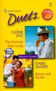 Cover of: The Lawman Gets Lucky/Beauty and the Bet by Linz & Sharpe