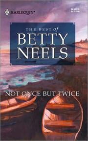 Cover of: Not Once But Twice by Betty Neels