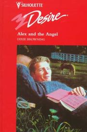 Cover of: Alex and the Angel by Dixie Browning
