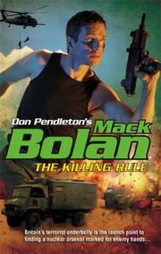 Cover of: The Killing Rule (Don Pendleton's Mack Bolan) by Don Pendleton