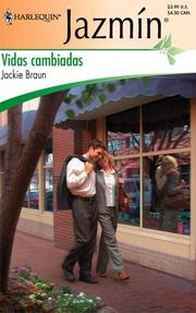 Cover of: Vidas Cambiadas: (Changed Lives) (Harlequin Jazmin (Spanish))