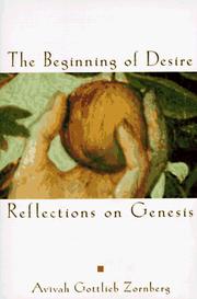 Cover of: The Beginning of Desire by Avivah Gottlieb Zornberg