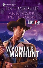 Cover of: Wyoming Manhunt (Harlequin Intrigue Series)