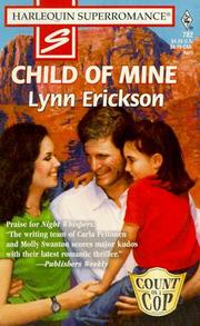 Cover of: Child of Mine: Count on a Cop (Harlequin Superromance No. 782)
