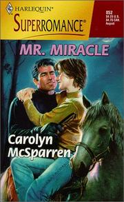 Cover of: Mr. Miracle: By the Year 2000: Celebrate (Harlequin Superromance No. 852)