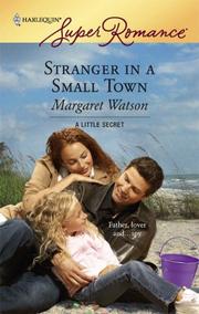 Cover of: Stranger In A Small Town (Harlequin Superromance) | Margaret Watson