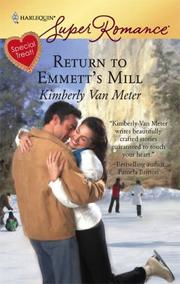 Cover of: Return To Emmett's Mill (Harlequin Superromance)