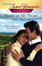 Cover of: Heart of my heart by Stella Maclean