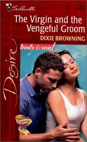 Cover of: Virgin And The Vengeful Groom (The Passionate Powers) by Dixie Browning