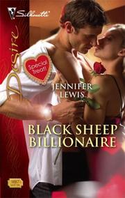Cover of: Black Sheep Billionaire (Silhouette Desire) by Jennifer Lewis
