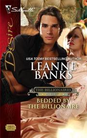 Cover of: Bedded By The Billionaire (Silhouette Desire) by Leanne Banks