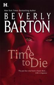Cover of: A Time To Die by Beverly Barton