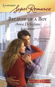 Cover of: Because Of A Boy by Anna DeStefano