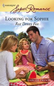 Cover of: Looking For Sophie by Roz Denny Fox