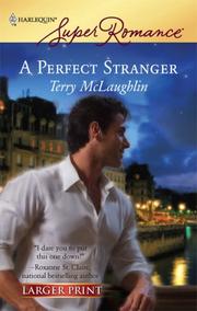 Cover of: A Perfect Stranger (Harlequin Superromance) by Terry McLaughlin, Terry McLaughlin