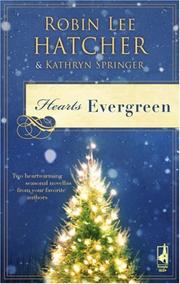Cover of: Hearts Evergreen: A Cloud Mountain Christmas/A Match Made for Christmas (Steeple Hill Christmas 2-in-1)