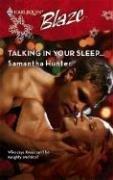 Talking In Your Sleep... by Samantha Hunter
