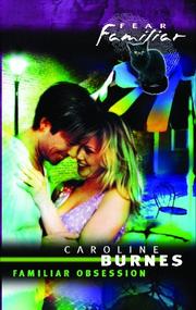 Cover of: Familiar Obsession by Caroline Burnes