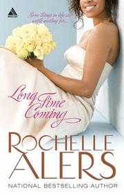 Cover of: Long Time Coming (Arabesque) by Rochelle Alers