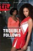 Cover of: Trouble Follows