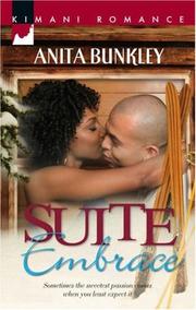 Cover of: Suite Embrace (Kimani Romance) | Anita Bunkley