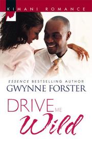 Cover of: Drive Me Wild (Kimani Romance)