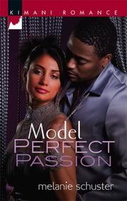 Cover of: Model Perfect Passion (Kimani Romance)
