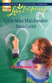 Cover of: Little Miss Matchmaker (A Tiny Blessings Tale #4) (Love Inspired #416)