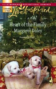 Cover of: Heart of the Family (Fostered by Love Series #2) (Love Inspired #425)