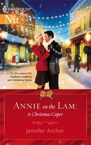 Cover of: Annie On The Lam: A Christmas Caper (Harlequin Next)