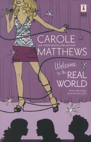 Cover of: Welcome To The Real World (Red Dress Ink Novels) by Carole Matthews