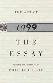 Cover of: The Art of the Essay, 1999 (The Anchor Essay Annual Series)
