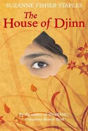 Cover of: The House of Djinn by Suzanne Fisher Staples