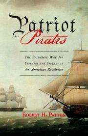 Cover of: Patriot Pirates by Robert H. Patton, Robert H. Patton