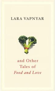 Cover of: Broccoli and Other Tales of Food and Love