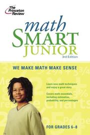 Cover of: Math Smart Jr., 3rd Edition (Smart Juniors Grades 6 to 8) by Princeton Review