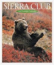 Cal 99 Sierra Club Wildlife Calendar by Sierra Club Books