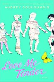 Cover of: Love Me Tender by Audrey Couloumbis