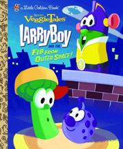 Cover of: LarryBoy & the Fib from Outer Space! by Karen Poth, Jean Little