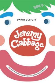 Cover of: Jeremy Cabbage and the Living Museum of Human Oddballs and Quadruped Delights